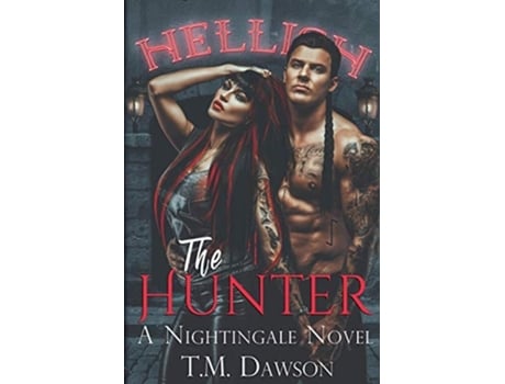 Livro The Hunter A Nightingale Novel De T M Dawson (inglês)