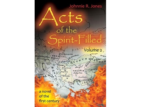 Livro Acts Of The Spirit-filled Volume 2 De Johnnie R Jones (inglês)