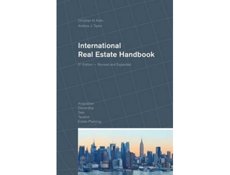 Livro International Real Estate Handbook de Dr Christian H Kalin Andrew J Taylor (Inglês)