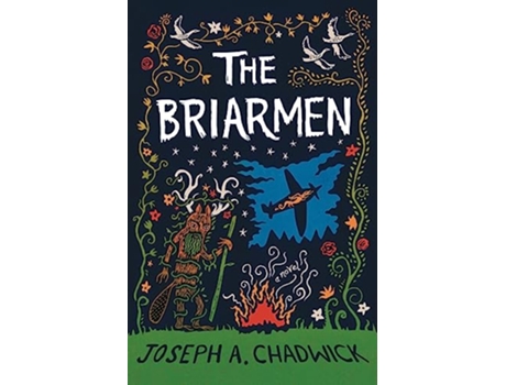 Livro The Briarmen A fairytale for adults de Joseph A Chadwick (Inglês)