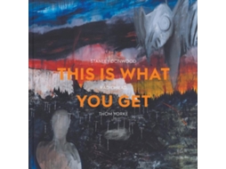 Livro This Is What You Get Stanley Donwood Radiohead Thom Yorke de ACC Art Books - IPSUK (Inglês)