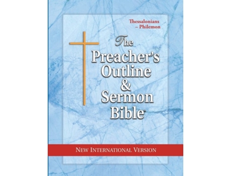 Livro The Preachers Outline Amp Sermon Bible 1 Thessalonians-philemon New International Version De Leadership Ministries Worldwide (inglês)