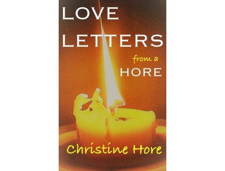 Livro LOVE LETTERS from a HORE CHRISTINE HORE (Inglês)
