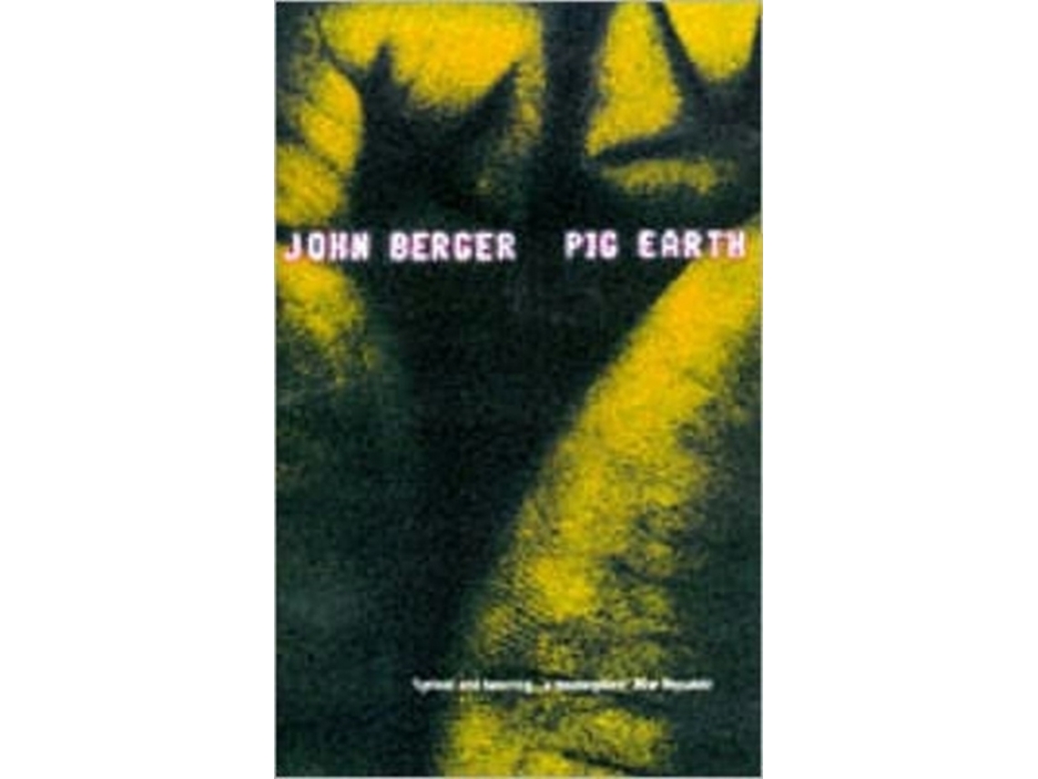 Livro Pig Earth de John Berger (Inglês)