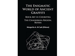 Livro Enigmatic World of Ancient Graffiti de Margarita Kir’Yak (Inglês)