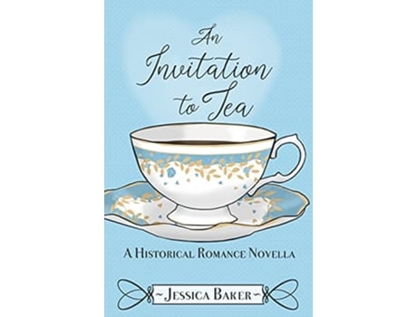 Livro An Invitation to Tea de Jessica Baker (Inglês)