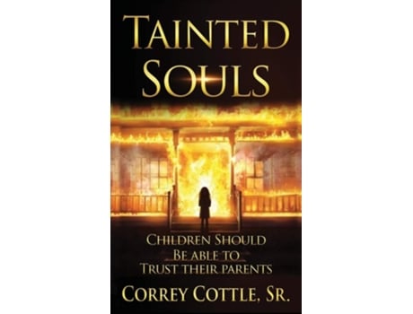 Livro Tainted Souls De Correy Cottle (inglês - Capa Dura)