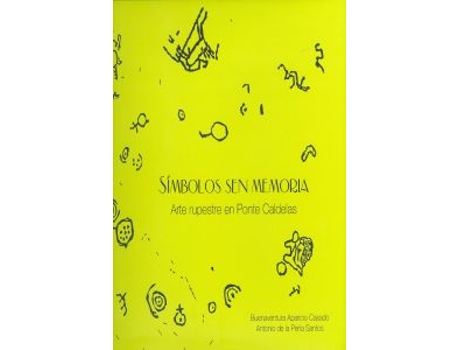 Livro Símbolos Sen Memoria de Buenaventura Aparicio Casado (Galego)