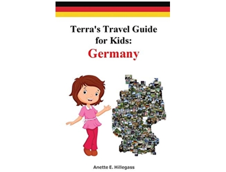 Livro Terras Travel Guide For Kids De Anette E Hillegass (inglês)