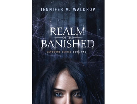 Livro Realm Of The Banished Skyborne Series Book One De Waldrop, Jennifer Et Al. (inglês)
