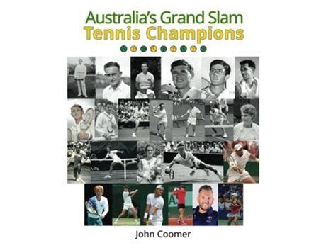Livro Australias Grand Slam Tennis Champions de John Coomer (Inglês)