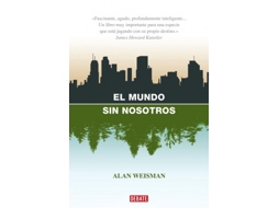 Livro El Mundo Sin Nosotros de Weisman e Alan