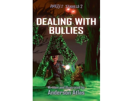 Livro Dealing With Bullies De Anderson Atlas (inglês)
