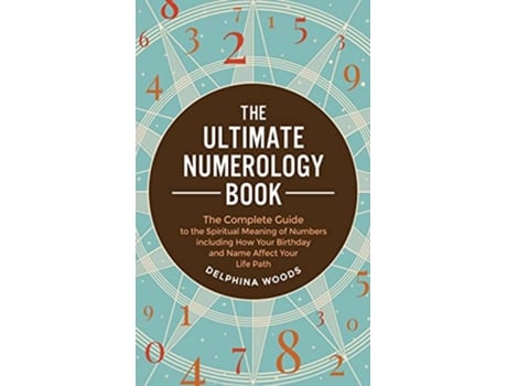 Livro The Ultimate Numerology Book de Delphina Woods (Inglês)