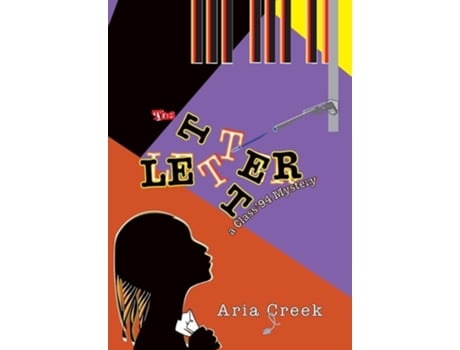 Livro The Letter De Aria Creek (inglês)