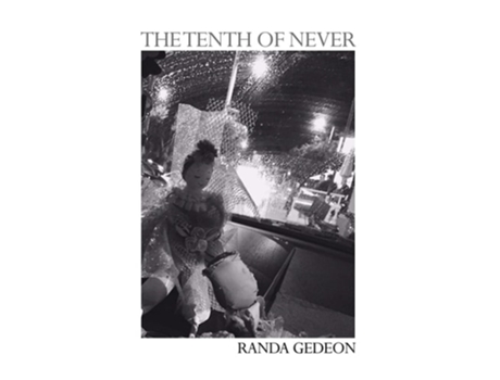 Livro The Tenth Of Never De Randa Gedeon (inglês)