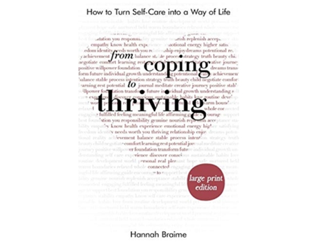 Livro From Coping to Thriving Large Print How to Turn SelfCare Into a Way of Life de Hannah Braime (Inglês)