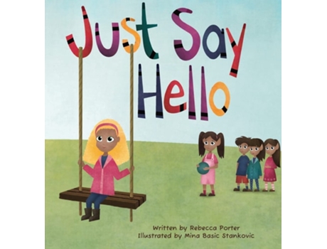 Livro Just Say Hello De Rebecca Porter (inglês - Capa Dura)