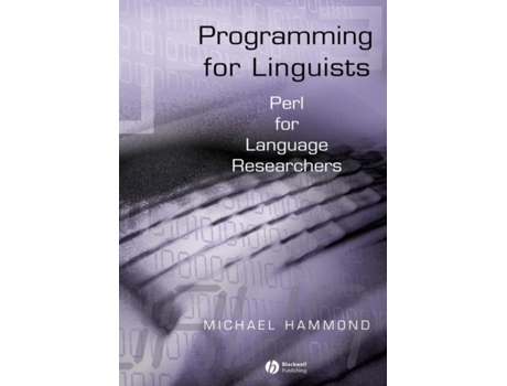 Livro Programming for Linguists: Perl for Language Researchers Michael Hammond (Inglês)