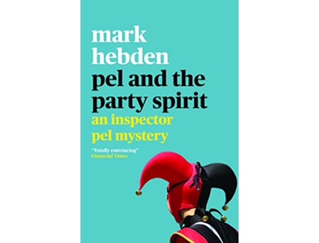 Livro Pel and the Party Spirit The Inspector Pel Mystery series de Mark Hebden (Inglês)