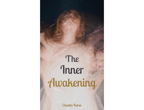 Livro The Inner Awakening de Claudia Kuma (Inglês)