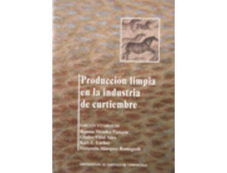 Livro Produccion Limpia En La Industria De Curtiembre de Varios Autores