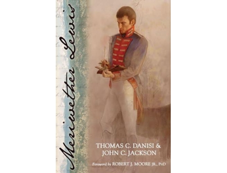 Livro Meriwether Lewis De John C Jackson (inglês)