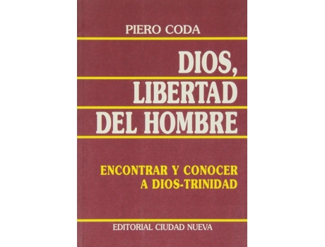 Livro Dios Libertad Del Hombre de Piero Coda (Espanhol)