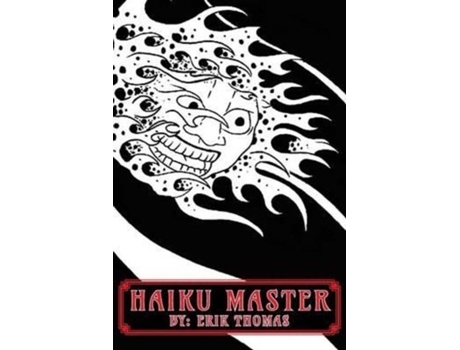 Livro Haiku Master De Thomas, Erik Et Al. (inglês)