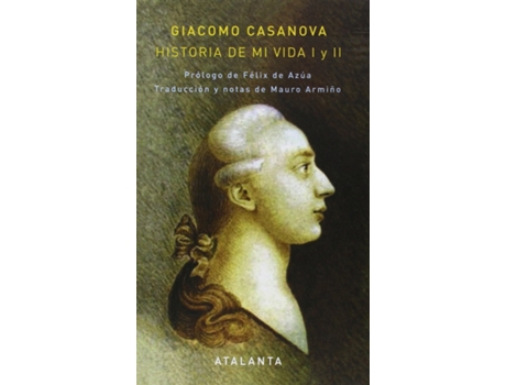 Livro Historia De Mi Vida. Obra Completa de Giacomo Casanova (Español)