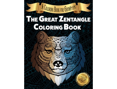 Livro The Great Zentangle Coloring Book A Coloring Book For Grown-ups De Lasting Happiness (inglês)