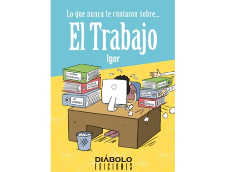 Livro Lo Que Nunca Te Contaron Sobre ... El Trabajo de Igor (Espanhol)