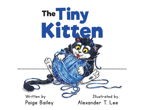Livro The Tiny Kitten De Paige Bailey (inglês)