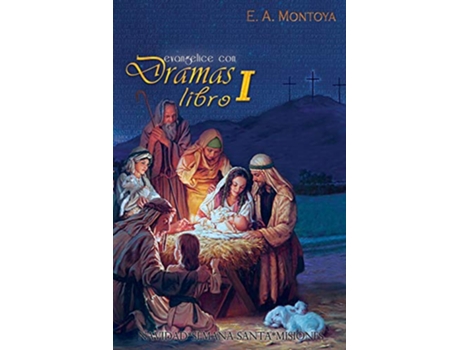 Livro Evangelice con Dramas Libro I Spanish Edition de Eliud A Montoya (Espanhol)