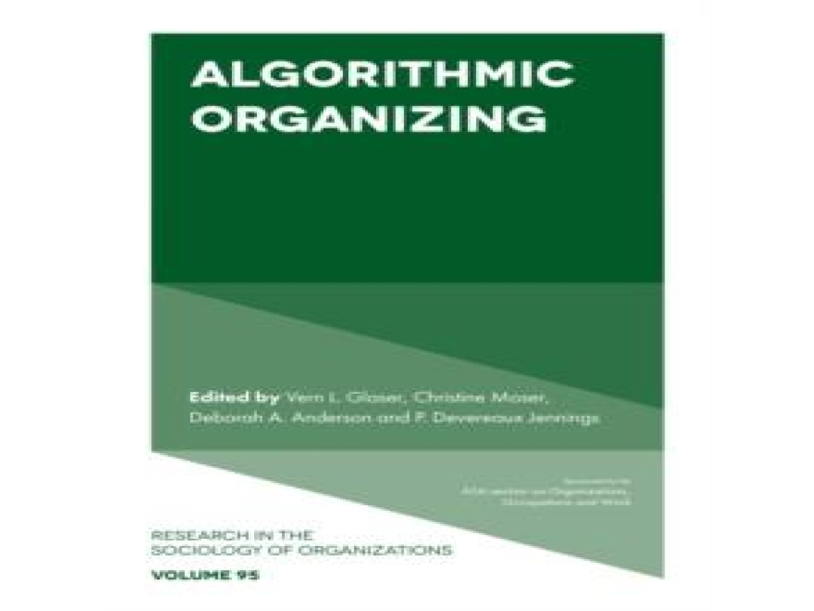 Livro Algorithmic Organizing de Vern L Glaser (Inglês)