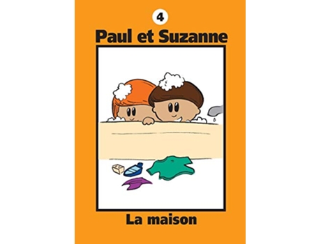 Livro Paul et Suzanne La maison Collection Paul Et Suzanne French Edition de Janine Tougas (Francês)