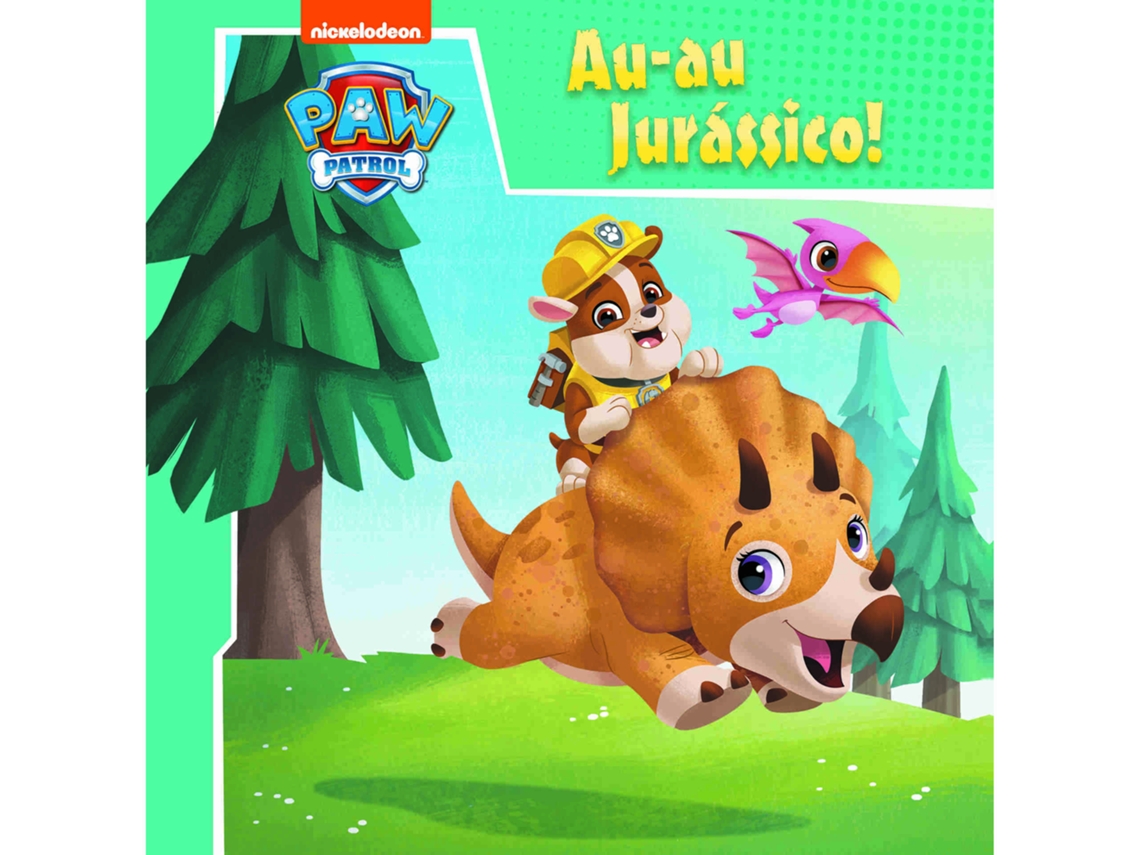Livro Patrulha Pata - Au-au Jurássico! de Nickelodeon (Português do Brasil)