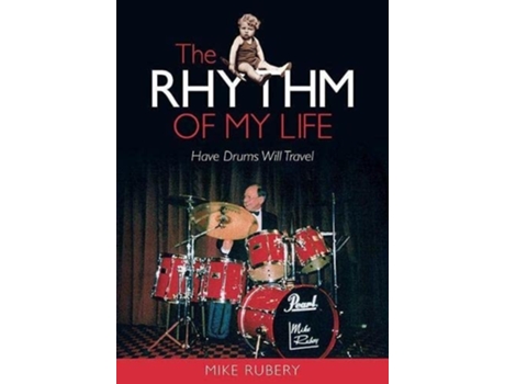 Livro The Rhythm of My Life de Mike Rubery (Inglês)