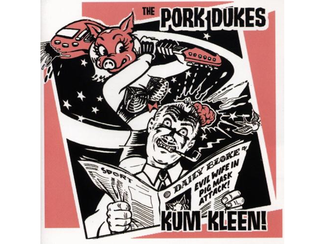 CD The Pork Dukes - Kum Kleen!