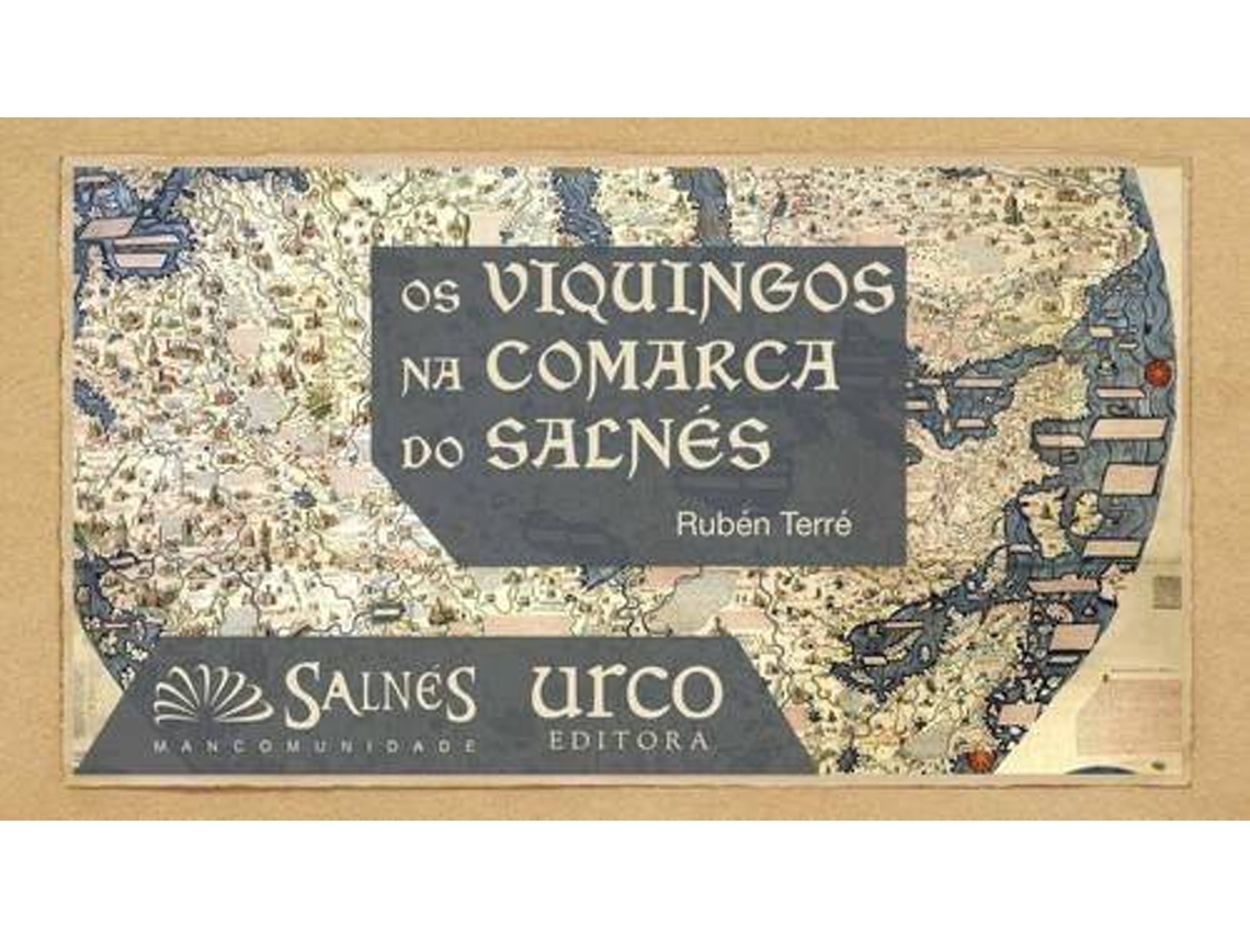 Livro Os Viquingos Na Comarca Do Salnés de Rubén Arturo Terre Lameiro