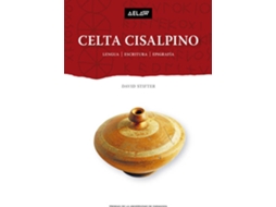 Livro Celta Cisalpino. Lengua / Escritura / Epigrafia de David Stifter (Espanhol)