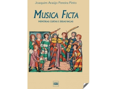 Livro Música Ficta: Memorias Curtas E Ideais Vagas de Joaquim Araujo Pereira Pinto (Português)