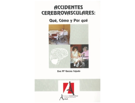 Livro Accidentes cerebrovasculares: que, como y por que de GRUPO EDITOR RCA, SL (Espanhol)