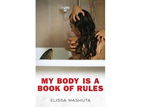 Livro My Body Is a Book of Rules de Elissa Washuta (Inglês)