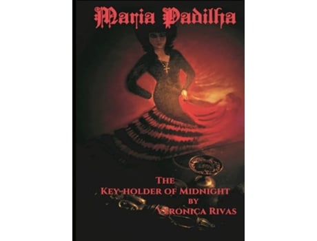 Livro Maria Padilha The Key-holder of Midnight The Keyholder de Veronica Rivas (Inglês)