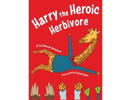 Livro Harry the Heroic Herbivore (1) Tia Edwards-Hutchinson (Inglês)