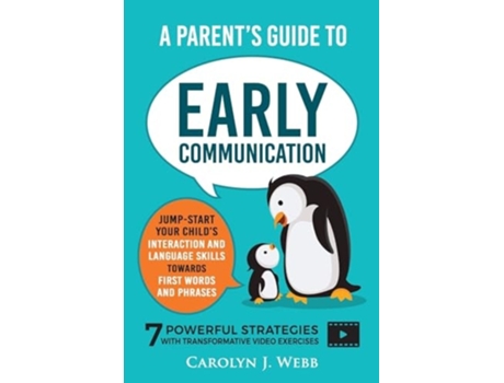 Livro A Parents Guide To Early Communication de Carolyn J Webb (Inglês)