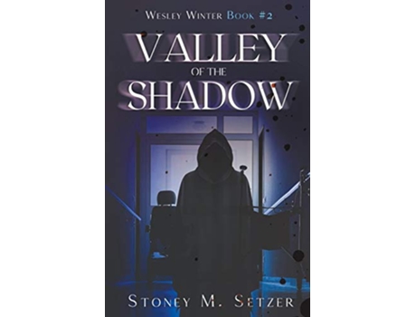 Livro Valley of the Shadow Wesley Winter de Stoney M Setzer (Inglês)