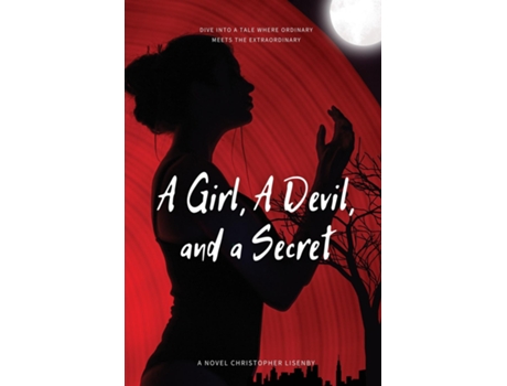 Livro A Girl, A Devil, and a Secret de Christopher Lisenby (Inglês)