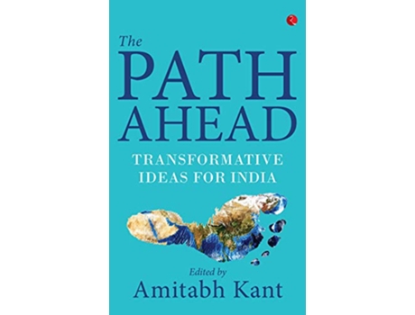 Livro PATH AHEAD de Amitabh Kant (Inglês - Capa Dura)